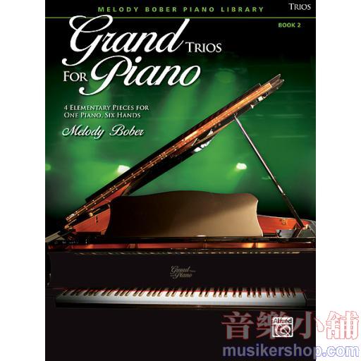 Bober：Grand Trios for Piano, Book 2