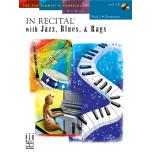 In Recital with Jazz, Blues, and Rags, Book 2 FJH1...