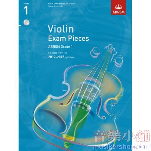 英國皇家 2012-2015  小提琴考曲 第1級 (Score + Part + 1CD)