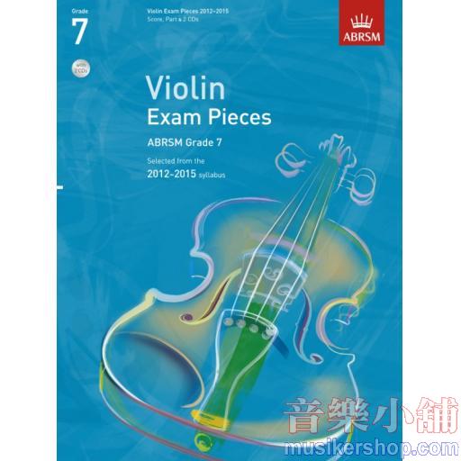 英國皇家 2012-2015  小提琴考曲 第7級 (Score + Part + 1CD)
