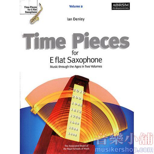 Time Pieces for E Flat Saxophone Volume 2