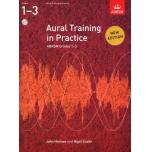 Aural Training In Practice: Book 1 - Grades 1-3 (Book/2 CDs)