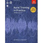 Aural Training In Practice: Book 3 - Grades 6-8 (B...