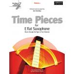 Time Pieces for E Flat Saxophone Volume 1
