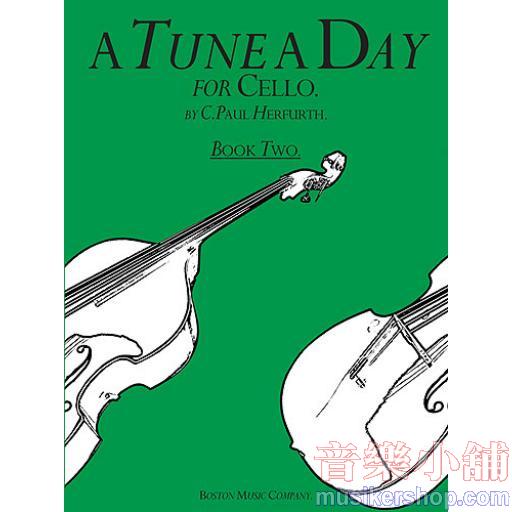A Tune A Day For【Cello】Book Two 