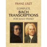 Complete Bach Transcriptions for Solo Piano