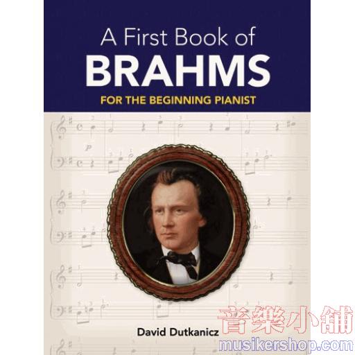 A First Book of Brahms: 26 Arrangements for the Beginning Pianist