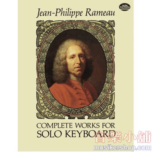 Rameau：Complete Works for Solo Keyboard