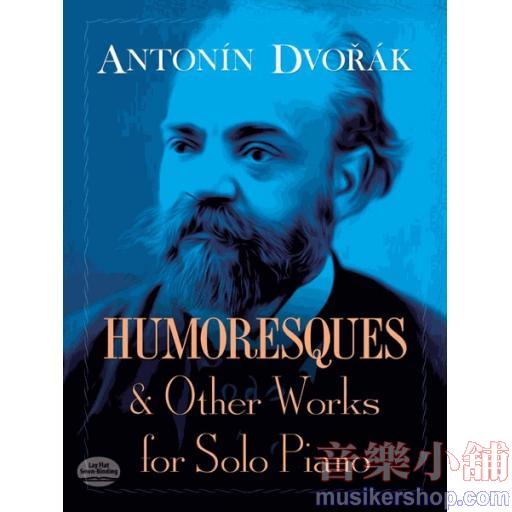 Humoresques and Other Works for Solo Piano