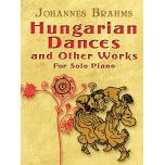 Hungarian Dances and Other Works for Solo Piano