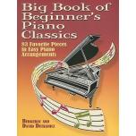 Big Book of Beginner's Piano Classics: 83 Favorite...