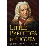 Little Preludes and Fugues