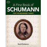 A First Book of Schumann: 32 Arrangements for the ...