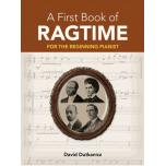A First Book of Ragtime: 24 Arrangements for the B...
