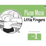 Piano Music for Little Fingers: Book 1