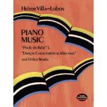 Piano Music: "Prole Do Bebê" Vol. 1, "Danças Características Africanas" and Other Works