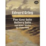 Peer Gynt Suite, Holberg Suite, and Other Works fo...