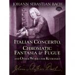 Italian Concerto, Chromatic Fantasia & Fugue and O...