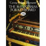 Telemann：The 36 Fantasias for Keyboard