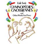 Satie：Gymnopedies, Gnossiennes and Other Works for...