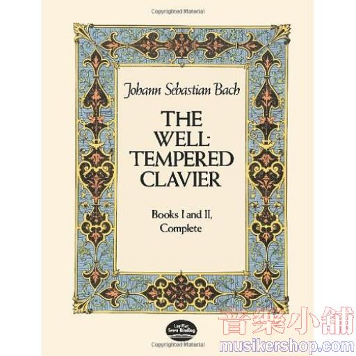 Bach：The Well-Tempered Clavier, Books I and II (Complete)