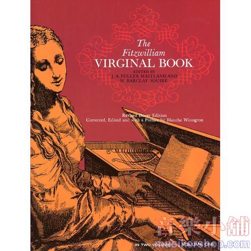 The Fitzwilliam Virginal Book, Vol. 1