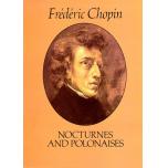 Chopin：Nocturnes and Polonaises