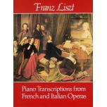 Liszt：Piano Transcriptions from French and Italian Operas