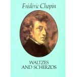 Chopin：Waltzes and Scherzos