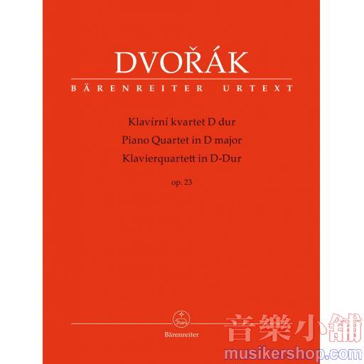 Dvorák：Piano Quartet D major op. 23