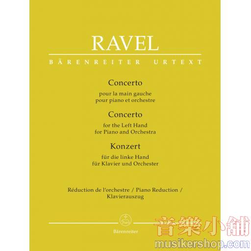 Ravel：Concerto for the Left Hand for Piano and Orchestra