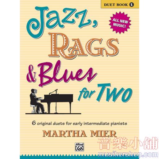 Jazz, Rags & Blues for Two, Duet Book 1