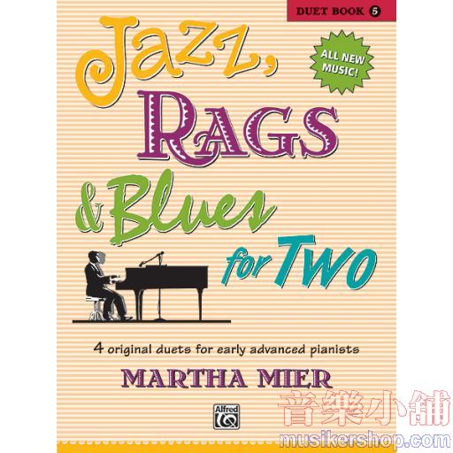 Jazz, Rags & Blues for Two, Duet Book 5