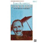 Dennis Alexander's Favorite Solos, Book 2：8 of His Original Piano Solos