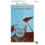 Martha Mier's Favorite Solos, Book 2：10 of Her Ori...