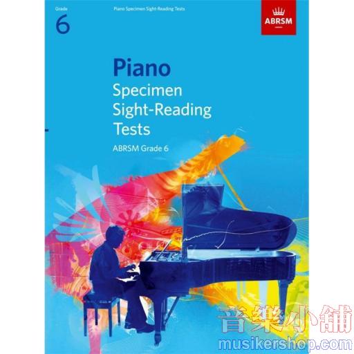 ABRSM Grade 6：Piano Specimen Sight-Reading Tests