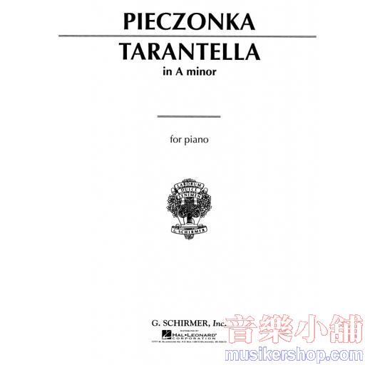Pieczonka：Tarantella in A Minor
