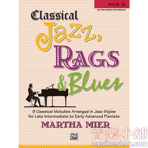 Classical Jazz, Rags & Blues, Book 5 