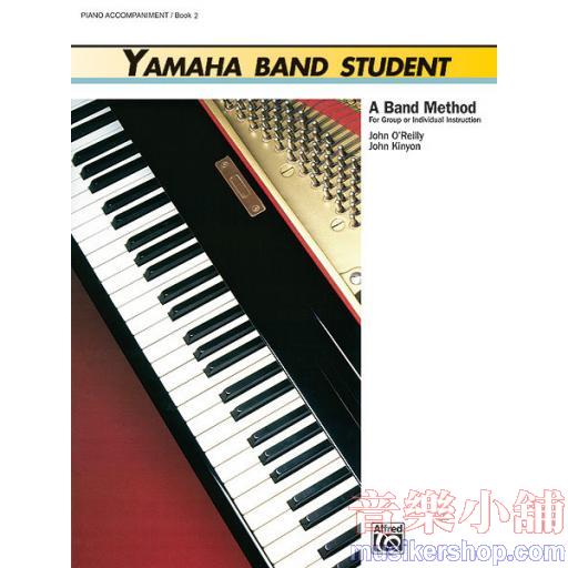 Yamaha Band：Piano Acc.(Instrumental) Book 2