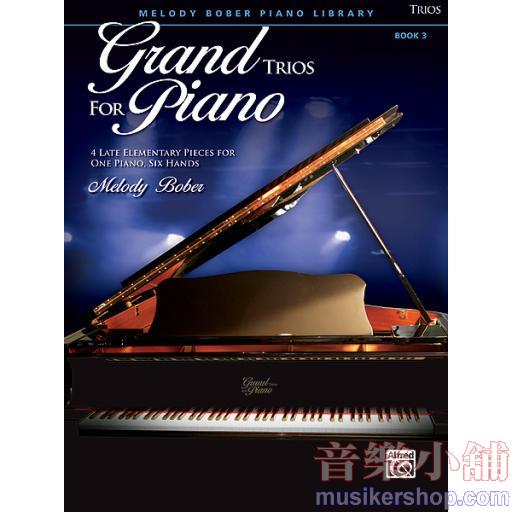 Bober：Grand Trios for Piano, Book 3
