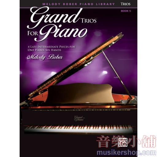 Bober：Grand Trios for Piano, Book 5