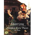 Grieg：Complete Lyric Pieces for Piano