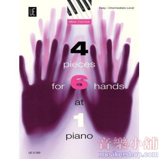Mike Cornick: 4 Pieces for 6 Hands at 1 Piano
