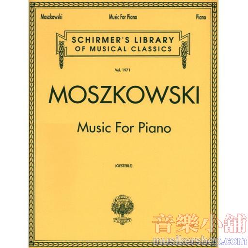 Moszkowski：Music for Piano