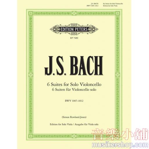J.S. Bach：6 Cello Suites BWV 1007-1012 for Viola