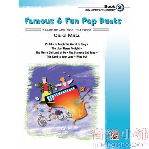 Famous & Fun 【Pop Duets】 Book 2