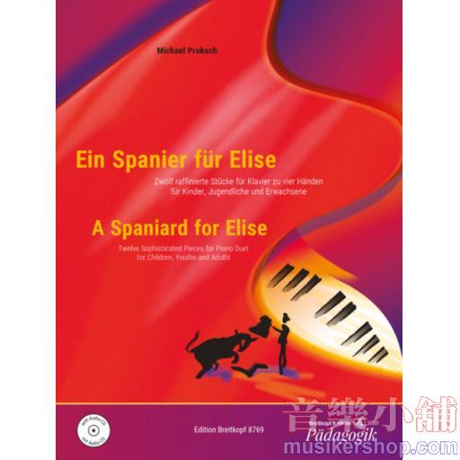 Michael Proksch：A Spaniard for Elise +1CD