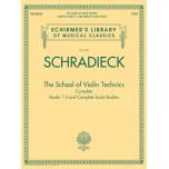 Schradieck：The School of Violin Technics Complete