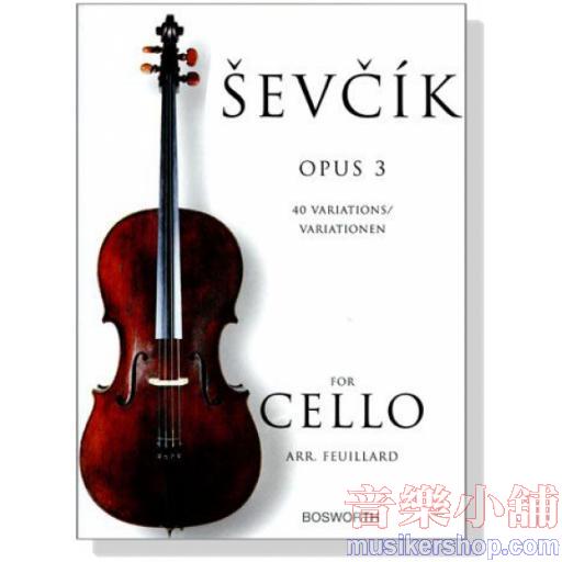 Sevcik【Op. 3】 40 Variations for Cello