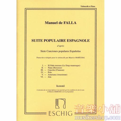 Falla：Suite Populaires Espagnole for Cello and Piano
